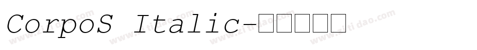 CorpoS Italic字体转换